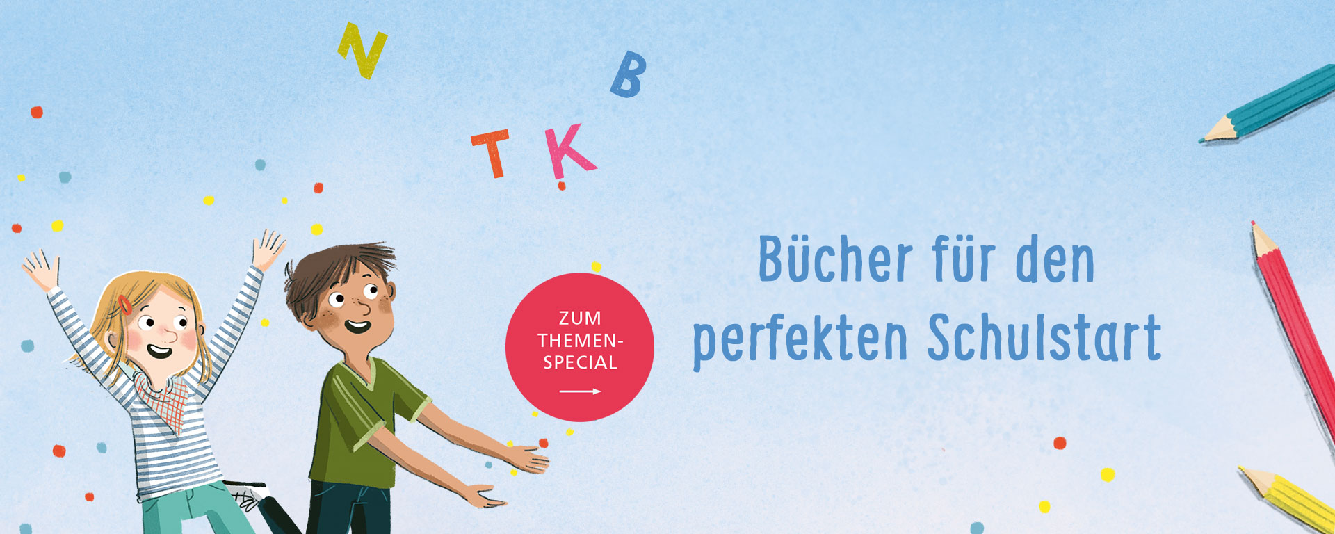 Bücher für den perfekten Schulstart – Hier geht’s zur unserem Themenspecial Schule
