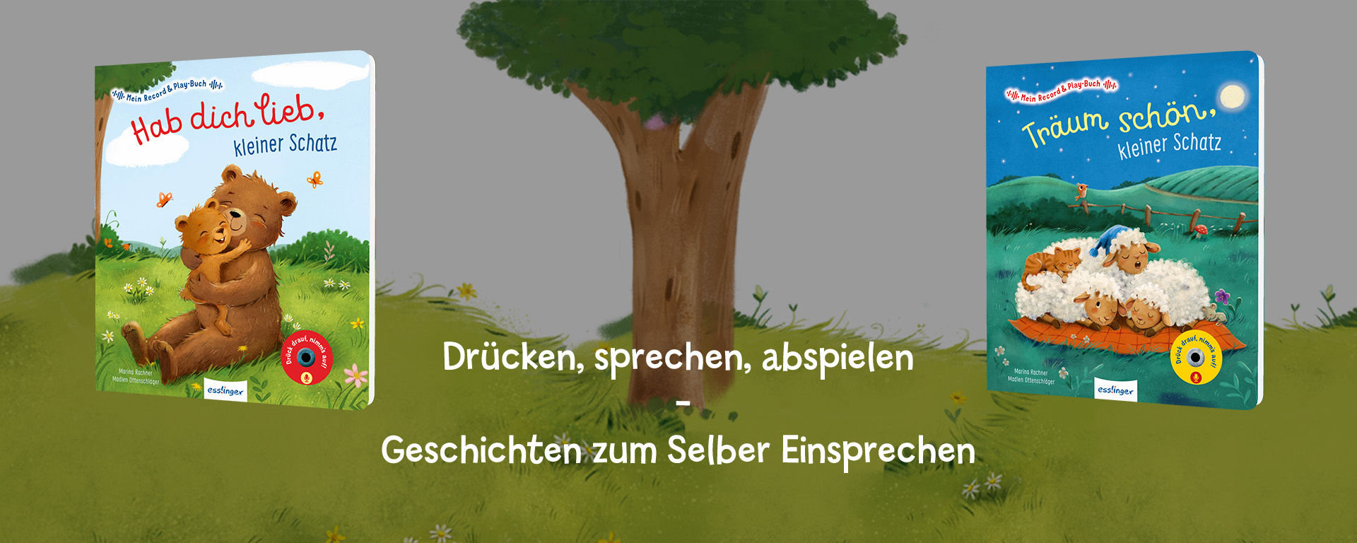Wiese und Baum mit den beiden Record&Play-Pappebüchern: Hand dich lieb, kleiner Schatz! und Träum schön, kleiner Schatz!