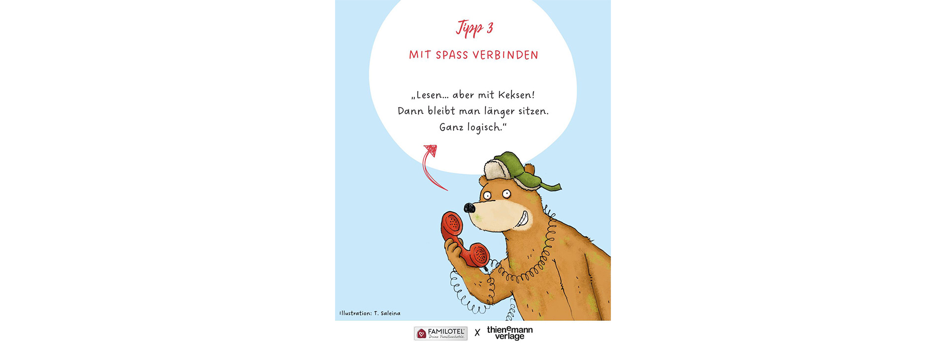 Dr. Brumm mit Telefon unter einer Textblase: Tipp 3 Mit Spaß verbinden „Lesen... aber mit Keksen! Dann bleibt man länger sitzen. Ganz logisch.“