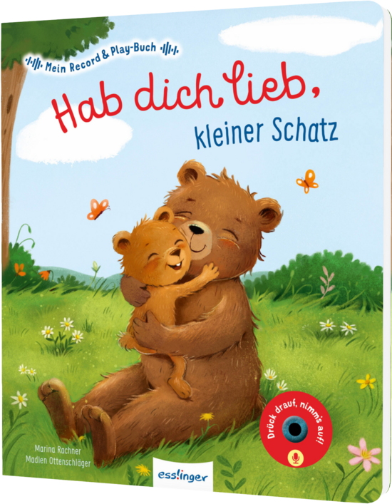 Das Buchcover zeigt einen großen und einen kleinen Bären, die sich in einer bunten, sonnigen Landschaft umarmen. Der Himmel ist blau, und es gibt grüne Wiesen sowie Blumen.