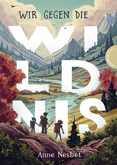 Das Buchcover zeigt eine malerische Landschaft mit hohen Bergen, klaren Seen und bunten Bäumen. Im Vordergrund stehen drei Kinder, die eine aufregende Entdeckungstour unternehmen.