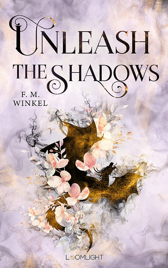 Das Buchcover zeigt einen stilisierten Drachen, der vor einem sanften, weißen und lilafarbenen Hintergrund schwebt, umgeben von floralen Elementen in sanften Rosa- und Gelbtönen. Der Titel „Unleash the Shadows“ ist in eleganter, goldener Schrift oben platziert.