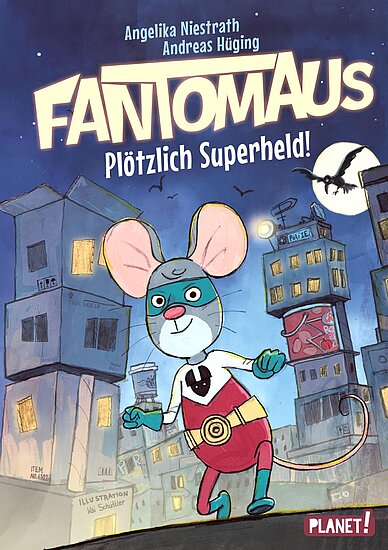 Das Buchcover zeigt eine cartoonhafte Maus in einem Superheldenkostüm mit grüner Maske und rotem Umhang. Im Hintergrund erheben sich farbenfrohe Gebäude unter einem abendlichen Himmel mit einem Mond.