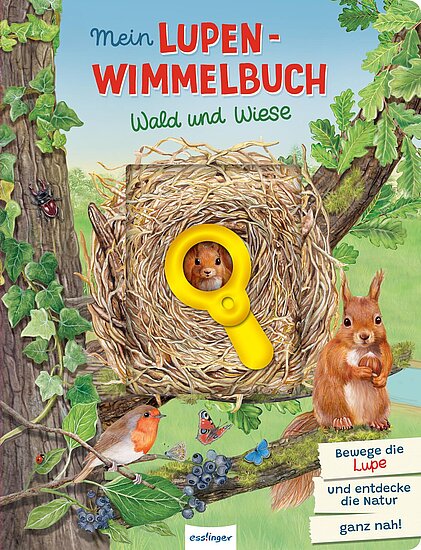 Das Buchcover zeigt eine bunte Waldszene mit einem Eichhörnchen und einem Vogel neben einem Nest. Im Vordergrund befindet sich eine gelbe Lupe, die eine Maus im Nest zeigt.