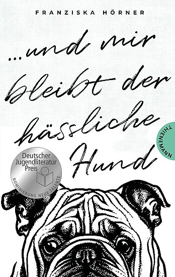 Das Buchcover zeigt … einen großformatigen schwarzweißen Mopskopf auf weißem Grund und darüber handschriftlichen schwarzen Titel.
