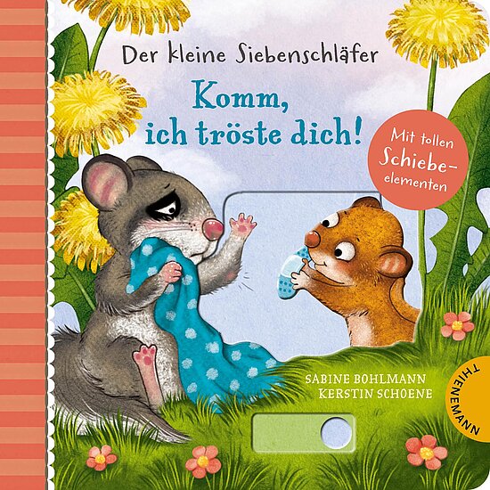 Das Buchcover zeigt einen kleinen Siebenschläfer mit einem blauen Tuch in der Hand, der traurig aussieht, neben einem fröhlichen Igel. Im Hintergrund blühen gelbe Löwenzahnblumen auf einem hellblauen Himmel.