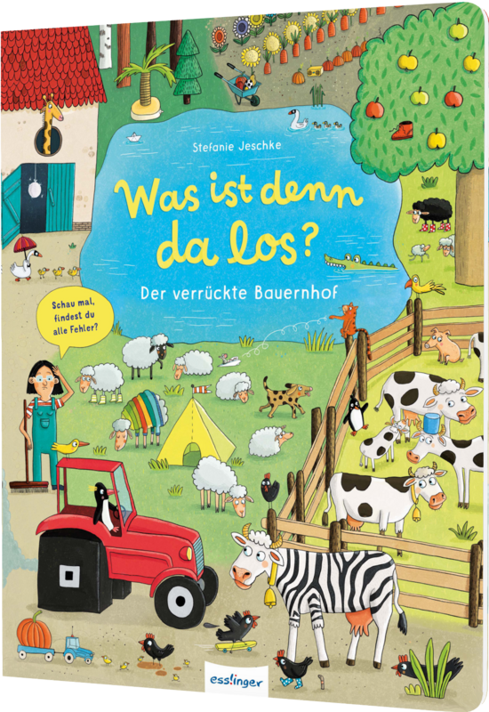 Das Buchcover zeigt einen bunten Bauernhof mit einer Frau, einem roten Traktor und verschiedenen Tieren wie Kühen, Schafen und Hühnern vor einem blauen Himmel. Oben steht der Titel „Was ist denn da los?“ in gelber Schrift.
