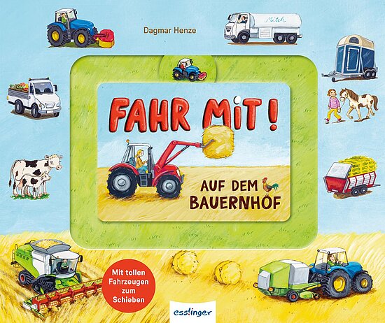 Das Buchcover zeigt einen bunten Bauernhof mit einem gelben Traktor, der Heuballen transportiert. Um den Traktor herum sind weitere Fahrzeuge und Tiere abgebildet, die fröhlich in einer Landschaft unter blauem Himmel spielen.