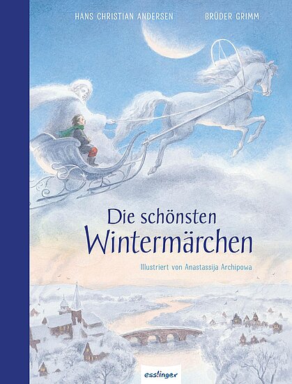 Das Buchcover zeigt einen Jungen in einem Schlitten, gezogen von einem weißen Pferd, vor einer winterlichen Landschaft mit schneebedeckten Dächern und einem blauen Himmel. Der Titel „Die schönsten Wintermärchen“ steht in elegantem Schriftzug oben.