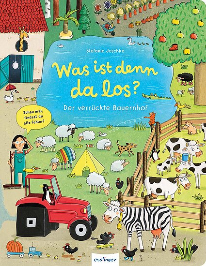 Das Buchcover zeigt eine bunte Bauernhof-Szene mit einer Frau, einem roten Traktor, Kühen und Schafen. Oben ist der Titel „Was ist denn da los?“ in blauer Schrift platziert, umgeben von vielen lustigen Details.