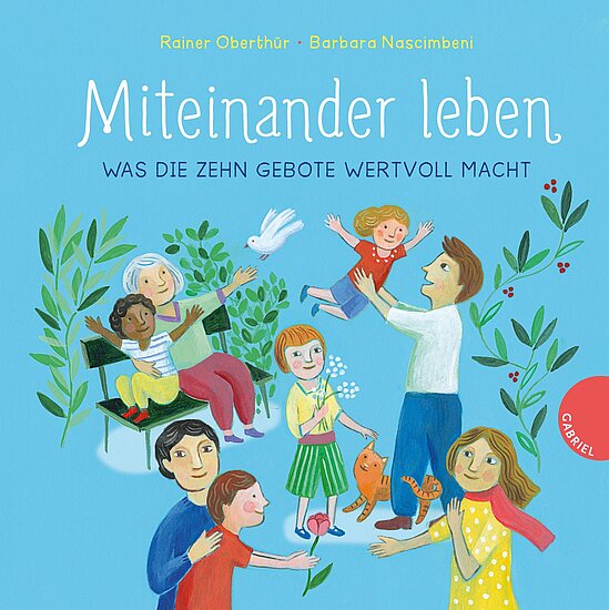 Das Buchcover zeigt eine bunte, freundliche Illustration von Kindern und Erwachsenen, die miteinander spielen und lachen, vor einem hellblauen Hintergrund. Zentrale Figuren sind eine Stockbett-Sitzende mit einem Kind auf den Knien, zwei Kinder, die von einem Mann gehalten werden, und eine fröhliche Frau, die ein Kind auf dem Arm hat.