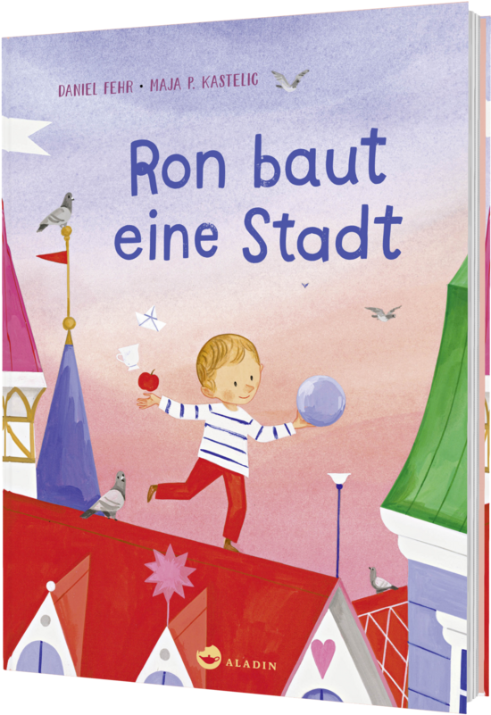 Das Buchcover zeigt einen fröhlichen Jungen mit braunem Haar, der in gestreiftem Shirt und roten Hosen auf einem Dach steht und einen runden Gegenstand hält. Die Farben sind hell und lebendig, mit bunten Dächern und Vögeln im Himmel.