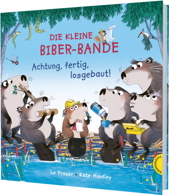 Das Buchcover zeigt eine Gruppe von sechs fröhlichen Bibern in einer bunten Naturumgebung. Sie halten verschiedene Werkzeuge und Geräte, während sie umgeben von Bäumen und Wasser stehen.