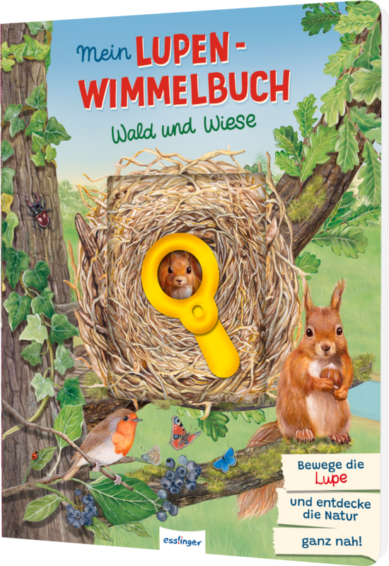 Das Buchcover zeigt einen bunten Wald mit einem Eichhörnchen am Baum, das ein Nest mit einer Lupe erkundet. Im Hintergrund ist eine Vielzahl an Pflanzen und ein Vogel sichtbar.