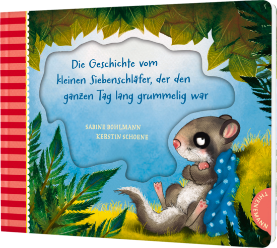 Blick ins Buch Die Geschichte vom kleinen Siebenschläfer, der den ganzen Tag lang grummelig war