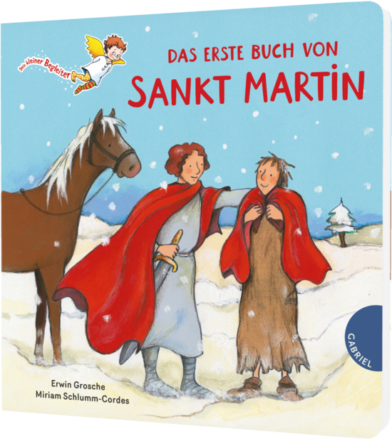 Das Buchcover zeigt … Sankt Martin neben einem braunen Pferd, wie er einem armen Mann seinen roten Mantel teilt vor blauem Himmel und Schnee.